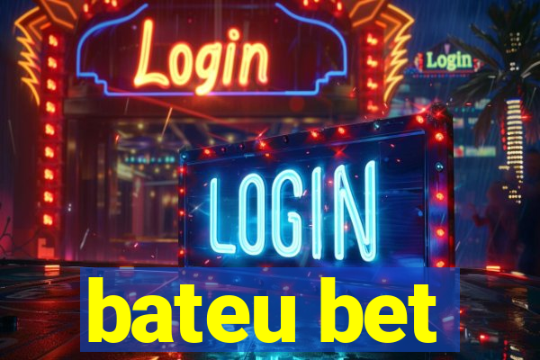 bateu bet